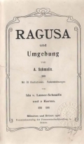 Schmalix Adolf Otto: Ragusa und Umgebung